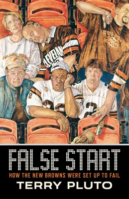 Fałszywy start: Jak nowi Browns zostali stworzeni do porażki - False Start: How the New Browns Were Set Up to Fail