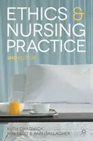 Etyka i praktyka pielęgniarska: Podejście oparte na studium przypadku - Ethics and Nursing Practice: A Case Study Approach