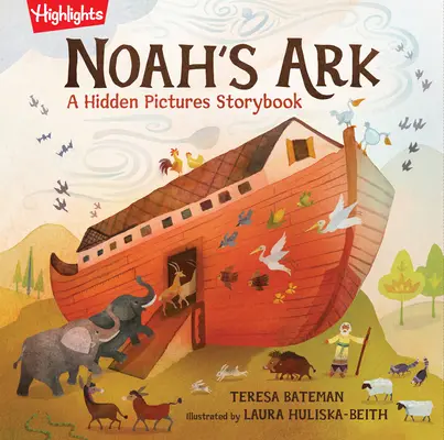 Arka Noego: Książka z ukrytymi obrazkami - Noah's Ark: A Hidden Pictures Storybook