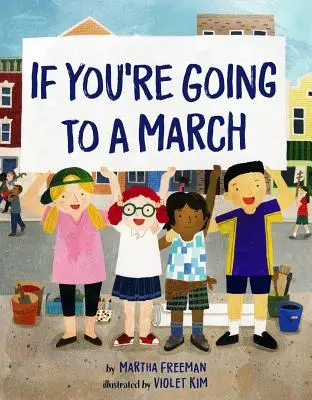 Jeśli wybierasz się na marsz - If You're Going to a March