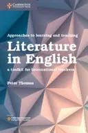 Podejście do uczenia się i nauczania literatury w języku angielskim: Zestaw narzędzi dla międzynarodowych nauczycieli - Approaches to Learning and Teaching Literature in English: A Toolkit for International Teachers