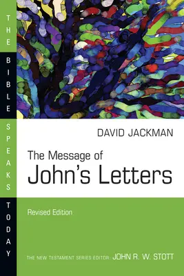 Przesłanie listów Jana - The Message of John's Letters