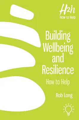 Budowanie dobrego samopoczucia i odporności: Jak pomóc - Building Wellbeing and Resilience: How to Help