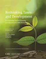 Przemyślenie podatków i rozwoju: Uwzględnianie ekonomii politycznej w strategiach zarządzania kryzysowego - Rethinking Taxes and Development: Incorporating Political Economy Considerations in Drm Strategies