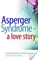 Zespół Aspergera - historia miłosna - Asperger Syndrome - A Love Story