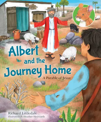 Albert i podróż do domu - przypowieść o Jezusie - Albert and the Journey Home - A Parable of Jesus