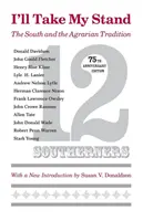 I'll Take My Stand: Południe i tradycja agrarna (rocznica) - I'll Take My Stand: The South and the Agrarian Tradition (Anniversary)