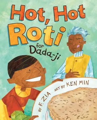 Gorące, gorące roti dla Dada-Ji - Hot, Hot Roti for Dada-Ji