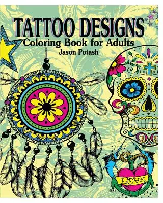 Kolorowanka z wzorami tatuaży dla dorosłych - Tattoo Designs Coloring Book for Adults