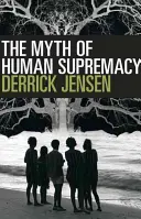 Mit ludzkiej supremacji - The Myth of Human Supremacy