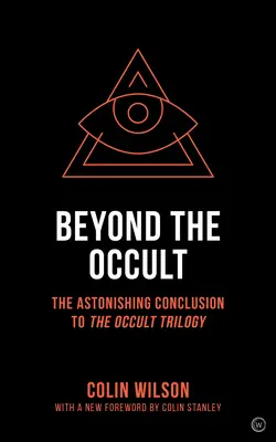 Beyond the Occult: Zdumiewające zakończenie trylogii Okultyzm - Beyond the Occult: The Astonishing Conclusion to the Occult Trilogy