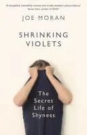 Kurczące się fiołki - sekretne życie nieśmiałości - Shrinking Violets - The Secret Life of Shyness