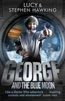 George and the Blue Moon (Hawking Stephen (University of Cambridge))