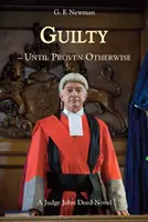 Winny - dopóki nie udowodni się inaczej - powieść o sędzim Johnie Deedzie - Guilty - Until Proven Otherwise - A Judge John Deed Novel