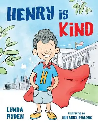 Henry Is Kind: Opowieść o uważności - Henry Is Kind: A Story of Mindfulness