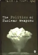 Polityka broni jądrowej - The Politics of Nuclear Weapons