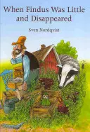 Kiedy Findus był mały i zniknął - When Findus Was Little and Disappeared