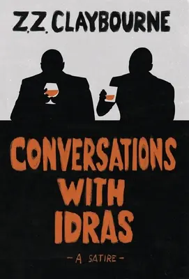 Rozmowy z Idrasem: Satyra - Conversations With Idras: A Satire