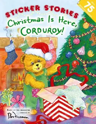 Nadeszły święta, Sztruksie! - Christmas Is Here, Corduroy!