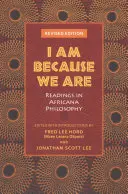 I Am Because We Are: Lektury z filozofii afrykańskiej - I Am Because We Are: Readings in Africana Philosophy