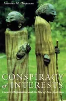 Spisek interesów: Wywłaszczenie Irokezów i powstanie stanu Nowy Jork - Conspiracy of Interests: Iroquois Dispossession and the Rise of New York State