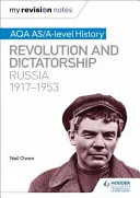 My Revision Notes: Aqa As/A-Level History: Rewolucja i dyktatura: Rosja, 1917-1953 - My Revision Notes: Aqa As/A-Level History: Revolution and Dictatorship: Russia, 1917-1953