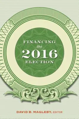 Finansowanie wyborów w 2016 roku - Financing the 2016 Election