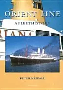 Orient Line - Historia floty - Orient Line - A Fleet History