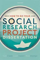 Jak przeprowadzić projekt badań społecznych lub rozprawę doktorską - How to Do Your Social Research Project or Dissertation