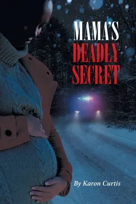 Śmiertelny sekret mamy - Mama's Deadly Secret