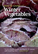 Jak uprawiać warzywa zimą - How to Grow Winter Vegetables