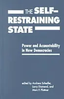 Samoograniczające się państwo - władza i odpowiedzialność w nowych demokracjach - Self-restraining State - Power and Accountability in New Democracies