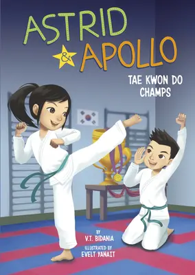 Astrid i Apollo, mistrzowie Tae Kwon Do - Astrid and Apollo, Tae Kwon Do Champs