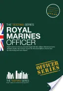 Royal Marines Officer Workbook - Jak przejść proces selekcji, w tym AIB, POC, pytania do rozmowy kwalifikacyjnej, ćwiczenia planowania i kryteria punktacji - Royal Marines Officer Workbook - How to Pass the Selection Process Including AIB, POC, Interview Questions, Planning Exercises and Scoring Criteria