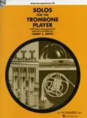 Solówki dla puzonisty - z akompaniamentem fortepianowym w wersji audio online - Solos for the Trombone Player - With Online Audio of Piano Accompaniments