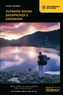 Podręcznik Outward Bound Backpacker's Handbook - Outward Bound Backpacker's Handbook