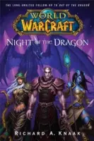 World of Warcraft: Noc Smoka - World of Warcraft: Night of the Dragon