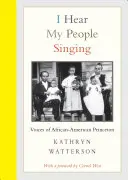 I Hear My People Singing: Głosy Afroamerykanów z Princeton - I Hear My People Singing: Voices of African American Princeton