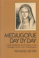 Medjugorje dzień po dniu - Medjugorje Day by Day