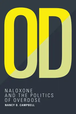 Od: Nalokson i polityka przedawkowania - Od: Naloxone and the Politics of Overdose