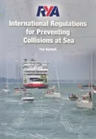 Międzynarodowe przepisy RYA dotyczące zapobiegania kolizjom na morzu - RYA International Regulations for Preventing Collisions at Sea