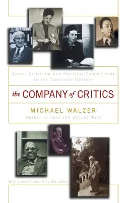 Towarzystwo krytyków: Krytyka społeczna i zaangażowanie polityczne w XX wieku - The Company of Critics: Social Criticsm and Political Commitment in the Twentieth Century