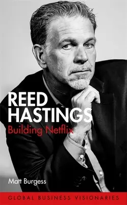 Reed Hastings: Budowanie Netflixa - Reed Hastings: Building Netflix