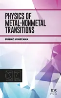 FIZYKA PRZEJŚĆ METAL-NIEMETAL - PHYSICS OF METALNONMETAL TRANSITIONS