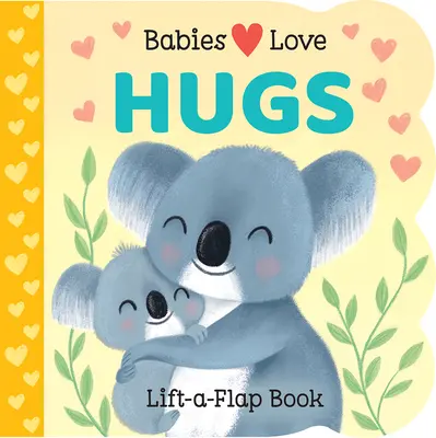 Dzieci uwielbiają przytulanki - Babies Love Hugs