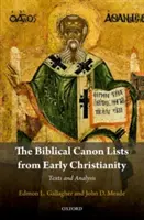 Listy kanonu biblijnego z wczesnego chrześcijaństwa: Teksty i analiza - The Biblical Canon Lists from Early Christianity: Texts and Analysis