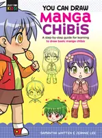 Możesz narysować Manga Chibis: Przewodnik krok po kroku, jak nauczyć się rysować podstawowe Manga Chibis - You Can Draw Manga Chibis: A Step-By-Step Guide for Learning to Draw Basic Manga Chibis