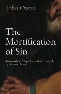 Umartwienie grzechu - The Mortification of Sin