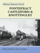 Pontefract, Castleford i Knottingley - Pontefract, Castleford and Knottingley