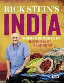 Rick Stein's India: W poszukiwaniu idealnego curry: Przepisy z mojej indyjskiej odysei - Rick Stein's India: In Search of the Perfect Curry: Recipes from My Indian Odyssey